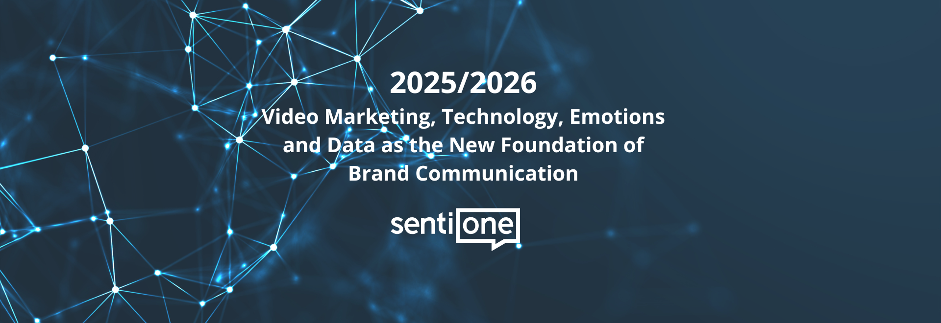 2025/2026: Video Marketing, Technology, Emotions and Data as the New Foundation of Brand Communication